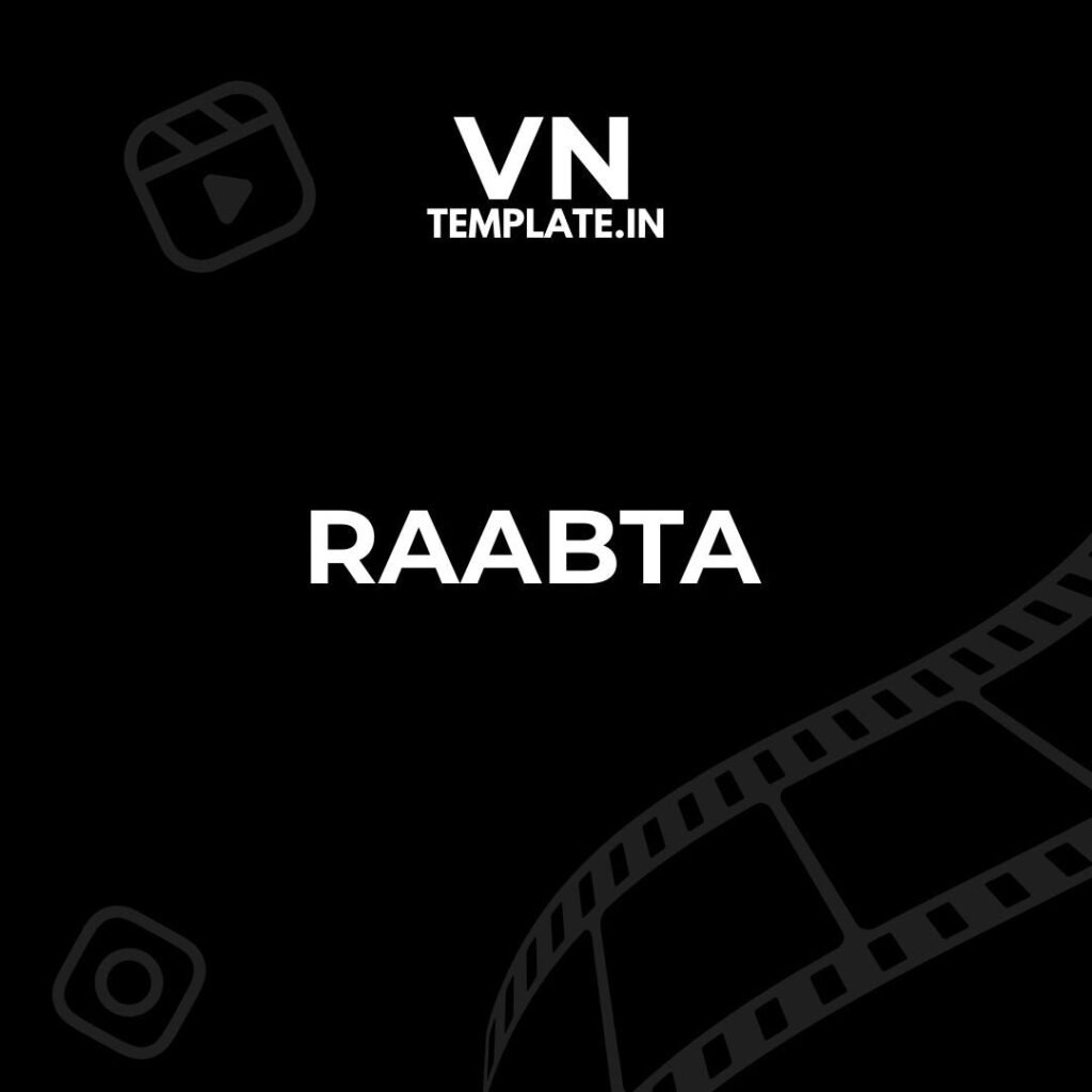 Raabta – Couple & Friendship VN Template