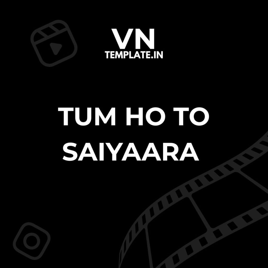 Tum ho to Saiyaara