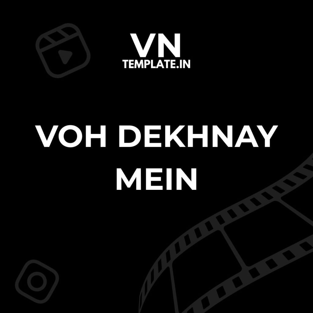 Voh Dekhnay Mein – Couple & Friendship VN Template